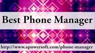 Apowersoft Phone Manager - The best iPhone/Android device manager