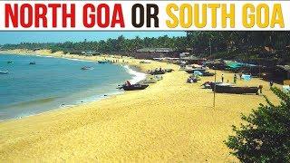 North Goa Vs South Goa Tour Plan | North Goa Travel Guide | South Goa Tour