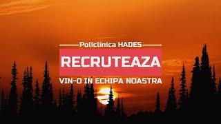 Policlinica HADES isi mareste echipa | SIMPLYGODS