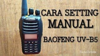 18. CARA SETTING MANUAL BAOFENG UV-B5