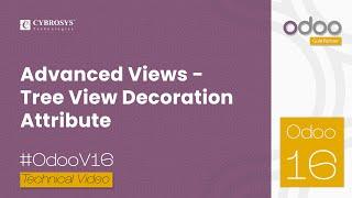 Tree View Decoration Attribute in Odoo 16 | Odoo 16 Development Tutorials | Advanced Views in Odoo