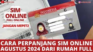 CARA PERPANJANG SIM A SIM C ONLINE 2024 | PERPANJANGAN SIM ONLINE AGUSTUS 2024 | DIGITAL KORLANTAS