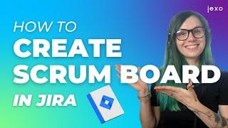 How to Create Scrum Board in Jira Step by Step Tutorial – Jira How-to's Series by Jexo