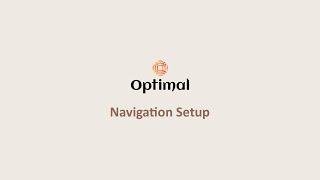 Optimal | Navigation Setup