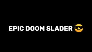 epic doom slaNder