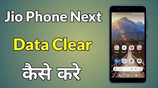 Jio Phone Next Me Data Clear Kaise Kare | How To Clear Data In Jio Mobile Next