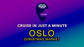 Oslo Christmas Market in just a minute