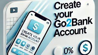 Create a Go2Bank Account in New Method |Step-by-Step Guide