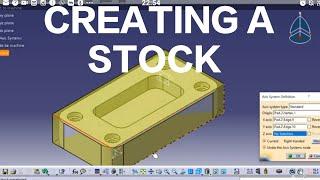 CATIA V5 || CAM creating stock