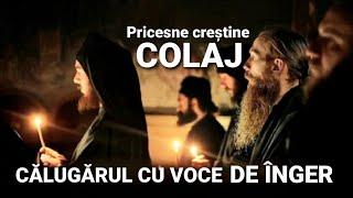 COLAJ - CELE MAI FRUMOASE PRICESNE 2024 | O VOCE DE ÎNGER