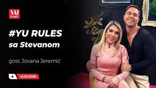 YU RULES sa Stevanom - Jovana Jeremić voditeljka koja se ne plaši kontroverze
