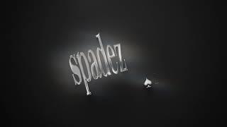 SPADEZ OFFICIAL CHANNEL INTRO