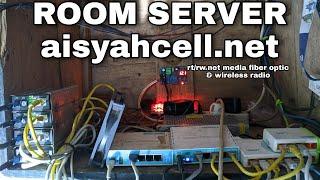 ROOM TOUR SERVER RT RW NET || SERVER MINIMALIS || AISYAH WIRELESS TUTORIAL