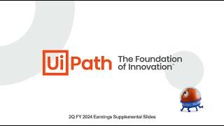 UiPath PATH Q2 2023 Earnings Call & Presentation