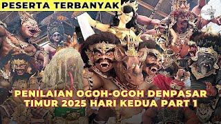 DENTIM GA KALAH KERAS!!! PENILAIAN OGOH-OGOH DENPASAR TIMUR 2025 PART 1 #ogohogoh #ogohogohdenpasar