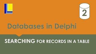 Databases in Delphi -  Searching for multiple records in a database table