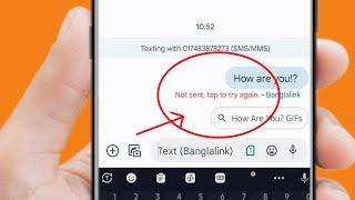 How to Fix Message "Not sent tap to try again" Error on Android