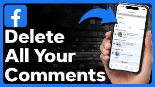 How To Delete All Comments On Facebook