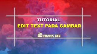 Cara Edit Text Pada Gambar - Tutorial Photopea