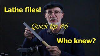 Quick Tip #6   lathe file
