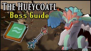 The Hueycoatl Boss Guide for Noobs | Oldschool Runescape