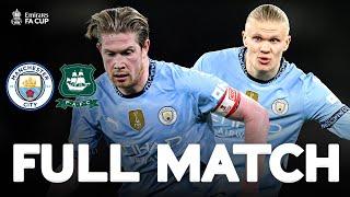 FULL MATCH | Manchester City v Plymouth Argyle | Fifth Round | Emirates FA Cup 2024-25