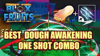 『Best Dough Awakening One Shot Combo』Bounty Hunting Roblox | Blox Fruits Update 17.3 | DR4KE v2