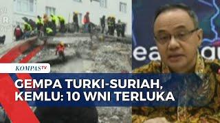 Gempa Turki Suriah, Kemlu : 10 WNI Terluka