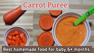 Baby food| Carrot Puree| Homemade food for babies 6-12 months