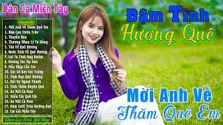 Mời Anh Về Thăm Quê Em - LK Nhạc Trữ Tình Miền Tây Cha Cha Cha Remix Hay Nhất ️ Dân Ca Quê Hương