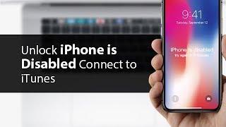 How to Unlock iPhone is Disabled Connect to iTunes without Losing Data