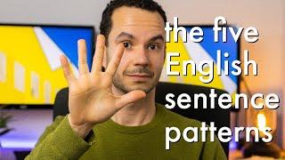 The 5 English Sentence Patterns for Sentence Analysis | Advanced English Grammar