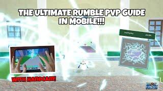 The Ultimate Rumble PvP Guide in Mobile (With Handcam!) | Blox Fruit