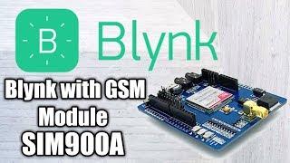 Blynk App with GSM Module SIM900A, IOT Project