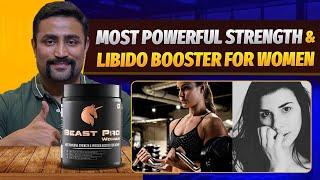 Beast Pro Women - Most Powerful Strength & Libido Booster for Women - Its Here !!