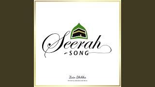 Seerah Song (Voice Only)