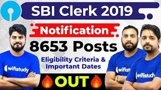 SBI Clerk 2019 Notification Out | 8653 Vacancies | SBI Clerk 2019 Eligibility Criteria & Imp. Dates