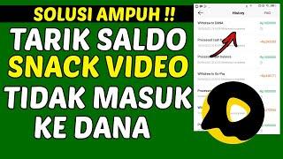 Cara Mengatasi Penarikan Di Snack Video Tidak Masuk Ke Dana