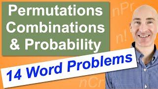 Permutations, Combinations & Probability (14 Word Problems)