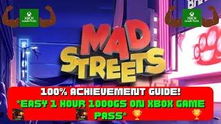 Mad Streets - 100% Achievement Guide! *EASY 1 Hour 1000GS On Xbox Game Pass*