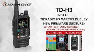 Review: TIDRADIO H3 MARCUS DUDLEY - NEW FIRMWARE (NICSURE)