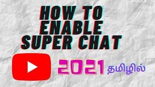 How to Enable Super Chat On Youtube 2021 Tamil | Style Tamil Tech