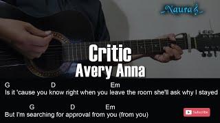 Avery Anna - Critic Guitar Chords Lyrics