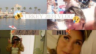 TURKEY 2023 VLOG| WORST HOLIDAY EVER!