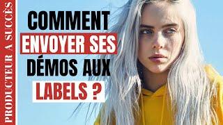 Comment ENVOYER ses DEMOS aux LABELS & MAISONS de DISQUE ?