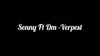 Senny ft. DM - Verpest [Prod.Ruben engel] (Lyrics Video)