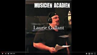 Laurie Gallant Musicien Acadien