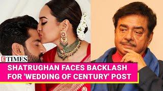 Shatrughan Slammed for 'Wedding of The Century' Post | Sonakshi & Zaheer's Unseen Videos