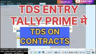 TDS ON CONTRACTOR ENTRY IN TALLY PRIME GST & TALLY ERP #TDSONCONTRACT #TDSINTALLY