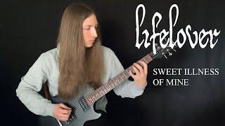 Lifelover - Sweet Illness Of Mine (cover)